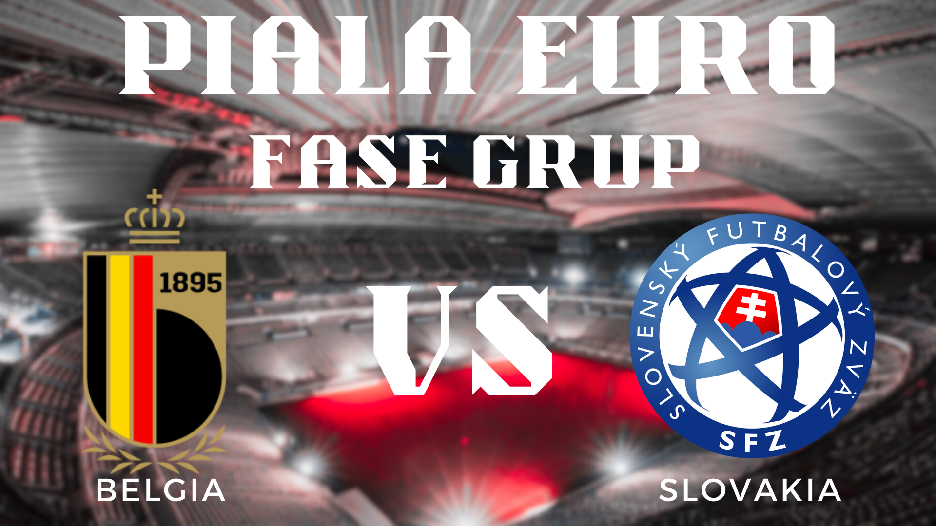 Analisis Mendalam Fase Grup Piala Euro 2024 Belgia vs Slovakia