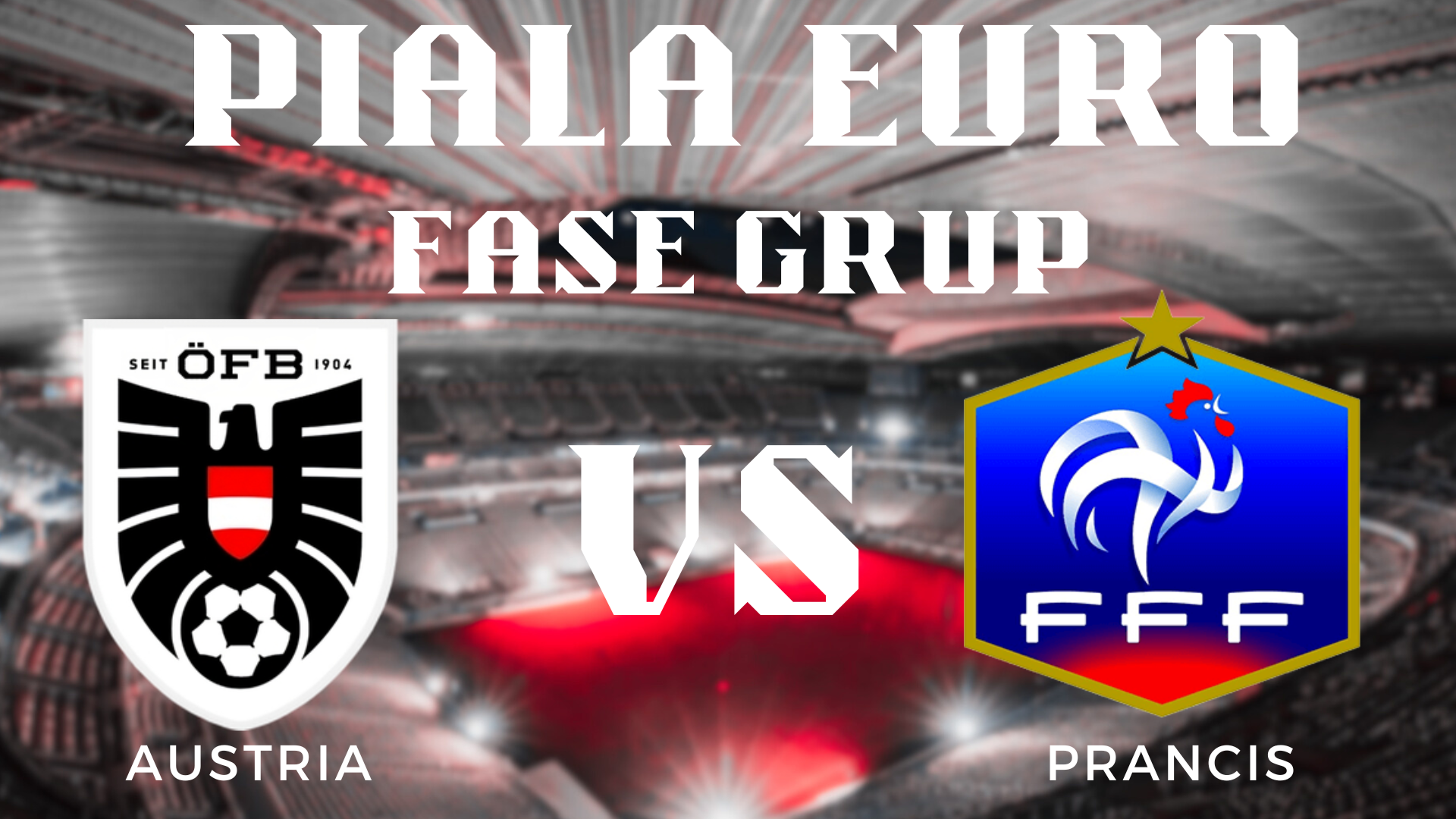 Analisis Mendalam Fase Grup Piala Euro 2024 Austria vs Prancis